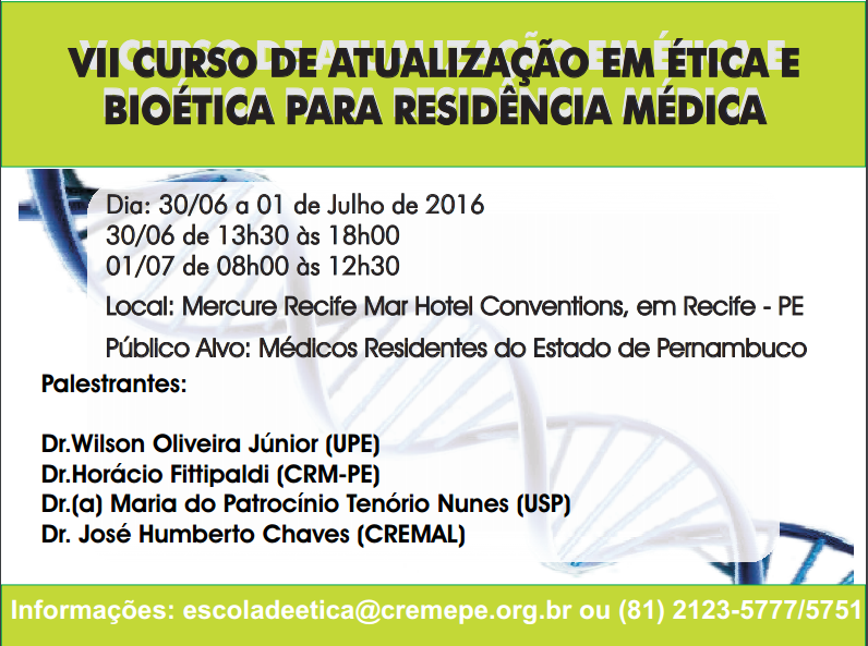 Leia mais sobre o artigo VII Curso de Atualização em Ética e Bioética para residência médica