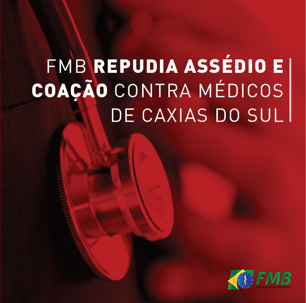 Leia mais sobre o artigo FMB repudia assédio e coação contra médicos de Caxias do Sul