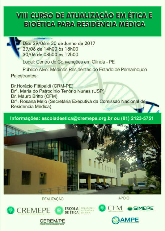 Leia mais sobre o artigo VIII Curso de Atualização em Ética e Bioética para Residência Médica dias 29 e 30 de junho