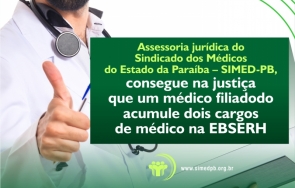 Leia mais sobre o artigo SIMED-PB, consegue que médico filiado acumule dois cargos de médico na EBSERH