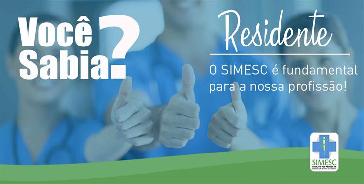 Leia mais sobre o artigo Residente, sabia que o SIMESC é fundamental para a nossa profissão?