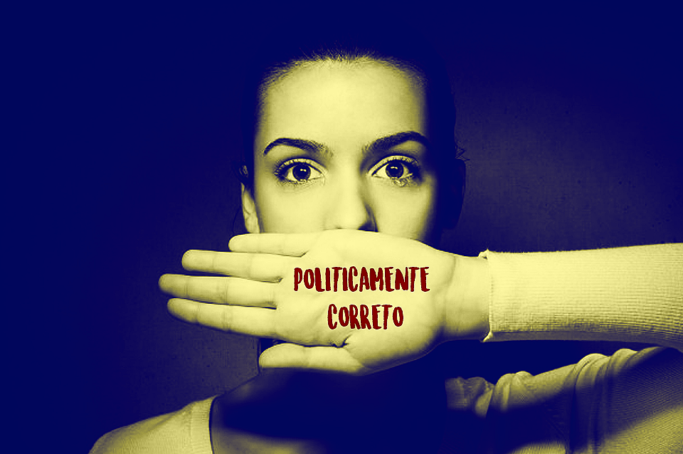 Leia mais sobre o artigo A Picaretagem do Politicamente Correto