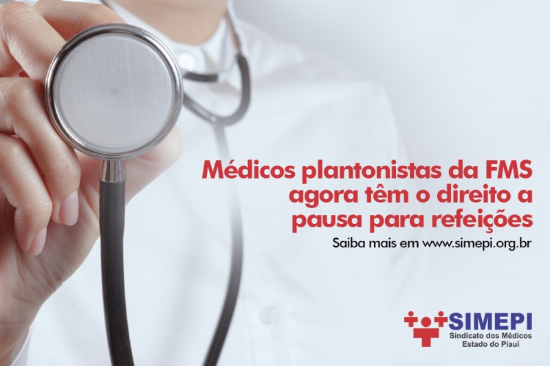 Leia mais sobre o artigo Médicos plantonistas da FMS agora têm o direito a pausa para refeições