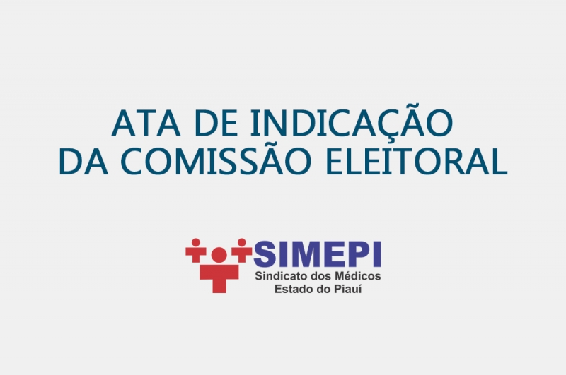 Leia mais sobre o artigo Ata de Indicação da Comissão Eleitoral