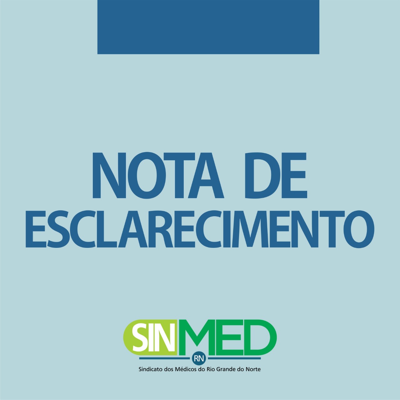 Leia mais sobre o artigo Nota do Sinmed RN aos médicos