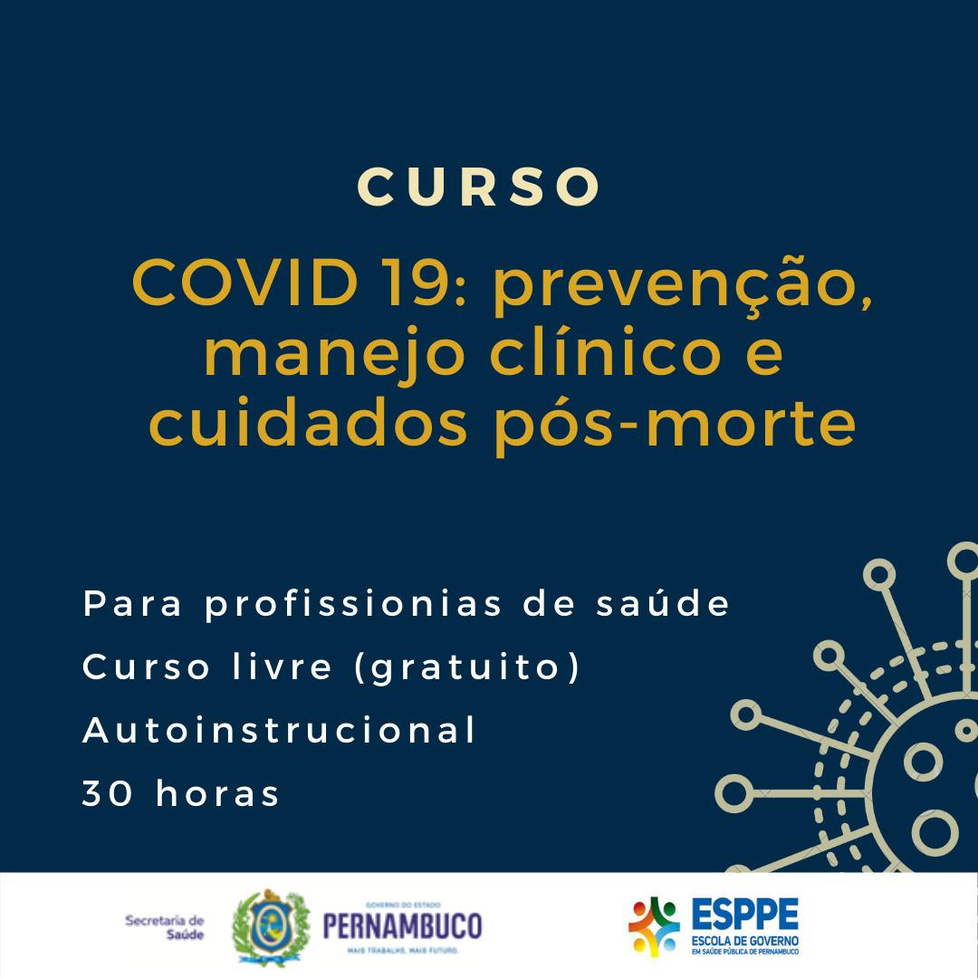 Leia mais sobre o artigo O curso Covid 19: prevenção, manejo clínico e cuidados pós morte