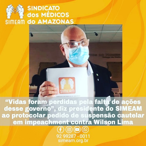 Leia mais sobre o artigo SIMEAM REITERA PEDIDO DE IMPEACHMENT CONTRA WILSON LIMA