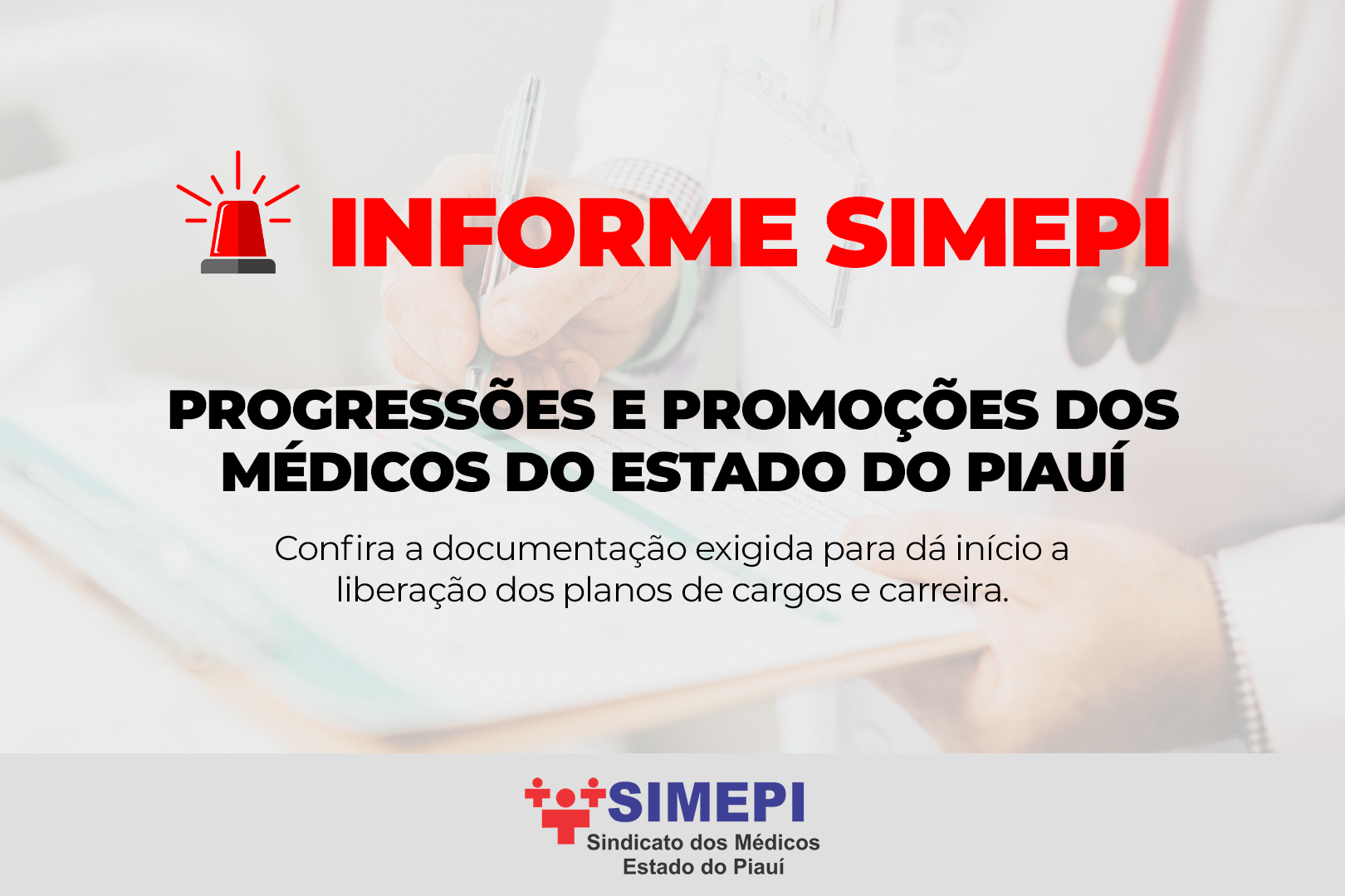 Leia mais sobre o artigo INFORME: Progressão e promoção dos médicos do Estado do Piauí
