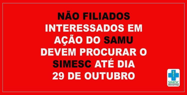Leia mais sobre o artigo Não filiados interessados em ação do SAMU devem procurar o SIMESC